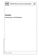VdS-Richtlinien für Einbruchmeldeanlagen - Verteiler - Anforderungen und Prüfmethoden