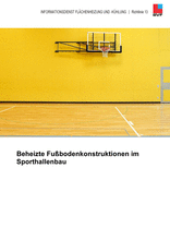 Beheizte Fußbodenkonstruktionen im Sporthallenbau