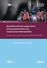 Qualitätsanforderungen beim Schmelzschweißen metallischer Werkstoffe