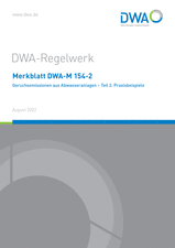 Geruchsemissionen aus Abwasseranlagen - Teil 2: Praxisbeispiele