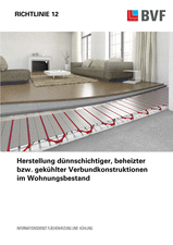 Herstellung dünnschichtiger, beheizter bzw. gekühlter Verbundkonstruktionen im Wohnungsbestand