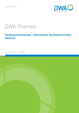 Hochwasservorsorge - Zeitvariante Hochwasserrisikofaktoren