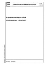 VdS-Richtlinien für Wasserlöschanlagen - Schnellentlüfterstation - Anforderungen und Prüfmethoden