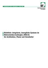 Technical Guide: Integrated, active systems in insulating glass units (IGU-IS) for architects, planners and fabricators