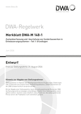 Zustandserfassung und -beurteilung von Sonderbauwerken in Entwässerungssystemen – Teil 1: Grundlagen