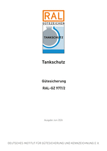 Tankschutz - Gütesicherung