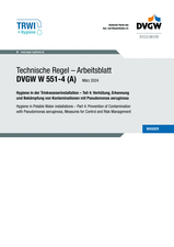 Hygiene in der Trinkwasserinstallation - Teil 4: Verhütung, Erkennung und Bekämpfung von Kontaminationen mit Pseudomonas aeruginosa