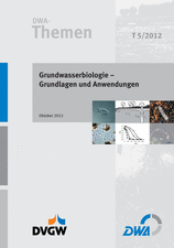 Grundwasserbiologie - Grundlagen und Anwendungen