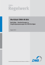 Nachträge - Handreichungen zu Vergütungsanpassungen bei VOB-Verträgen