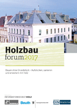 Bauen ohne Grundstücke - Aufstocken, Sanieren und Erweitern mit Holz