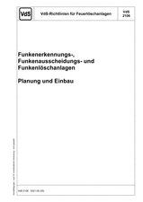 VdS-Richtlinien für Feuerlöschanlagen - Funkenerkennungs-, Funkenausscheidungs- und Funkenlöschanlagen - Planung und Einbau