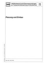 VdS-Richtlinien für IR-Kameraeinrichtungen zur Temperaturüberwachung im Brandschutz - Planung und Einbau