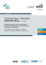 Sicherheit bei Arbeiten im Bereich von Netzanlagen - Ausführende, Aufsichtspersonen und Arbeitsvorbereitende: Anforderungen und Qualifikation