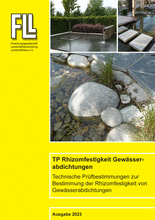 Technische Prüfbestimmungen zur Bestimmung der Rhizomfestigkeit von Gewässerabdichtungen (TP Rhizomfestigkeit Gewässerabdichtungen)