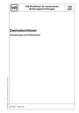 VdS-Richtlinien für mechanische Sicherungseinrichtungen - Zweiradschlösser - Anforderungen und Prüfmethoden