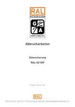Abbrucharbeiten - Gütesicherung