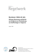 Wirkung, Bemessung und Betrieb von Vorsperren zur Verminderung von Stoffeinträgen in Talsperren