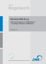 Sedimentmanagement in Fließgewässern - Grundlagen, Methoden, Fallbeispiele