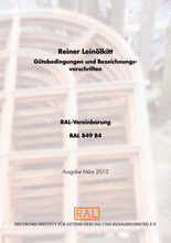Gütebedingungen und Bezeichnungsvorschriften für reinen Leinölkitt - RAL-Vereinbarung