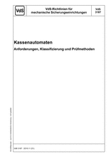 VdS Guidelines for Physical Security Devices - Pay machines - Requirements, classification and test methods