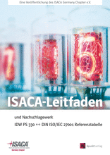 ISACA-Leitfaden und Nachschlagewerk - IDW PS 330 - DIN ISO/IEC 27001 Referenztabelle