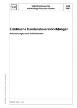 VdS-Richtlinien für selbsttätige Rauchschürzen - Elektrische Handansteuereinrichtungen - Anforderungen und Prüfmethoden