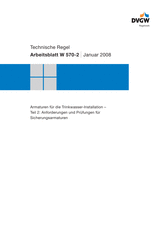 Armaturen für die Trinkwasser-Installation - Teil 2: Anforderungen und Prüfungen für Sicherungsarmaturen