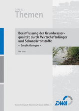 Beeinflussung der Grundwasserqualität durch Wirtschaftsdünger und Sekundärrohstoffe - Empfehlungen