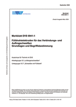 Fülldrahtelektroden für das Verbindungs- und Auftragschweißen - Grundlagen und Begriffsbestimmung