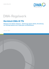 Abwasser der Stärke-Industrie - Gewinnung nativer Stärke, Herstellung von Stärkeprodukten durch Hydrolyse und Modifikation