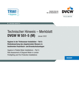 Hygiene in der Trinkwasser-Installation - Teil 5: Risikobewertung des stagnierenden Wassers in bestimmten Feuerlösch- und Brandschutzanlagen