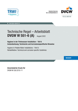 Hygiene in der Trinkwasser-Installation - Teil 6: Instandsetzung - Technische und korrosionsspezifische Hinweise