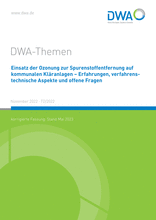 Einsatz der Ozonung zur Spurenstoffentfernung auf kommunalen Kläranlagen - Erfahrungen, verfahrenstechnische Aspekte und offene Fragen