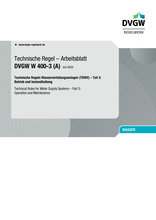 Technische Regeln Wasserverteilungsanlagen (TRWV) – Teil 3: Betrieb und Instandhaltung