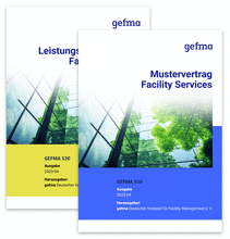 GEFMA 510 "Mustervertrag Facility Services" und GEFMA 520 "Leistungsbeschreibung Facility Services"