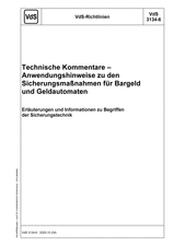 VdS-Richtlinien - Technische Kommentare - Anwendungshinweise zu den Sicherungsmaßnahmen für Bargeld und Geldautomaten - Erläuterungen und Informationen zu Begriffen der Sicherungstechnik