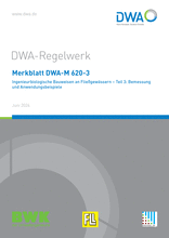 Ingenieurbiologische Bauweisen an Fließgewässern – Teil 3: Bemessung und Anwendungsbeispiele