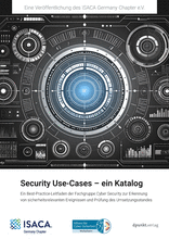 Security Use-Cases - ein Katalog - Ein Best-Practice-Leitfaden der Fachgruppe Cyber Security zur Erkennung von sicherheitsrelevanten Ereignissen und Prüfung des Umsetzungsstandes