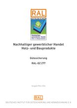 Nachhaltiger gewerblicher Handel Holz- und Bauprodukte - Gütesicherung