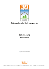 CO₂-senkende Holzbauwerke - Gütesicherung
