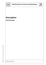 VdS-Rules for intruder alarm systems - Alarm glasses - Requirements