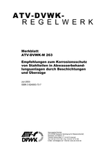 Empfehlungen zum Korrosionsschutz von Stahlteilen in Abwasserbehandlungsanlagen durch Beschichtungen und Überzüge