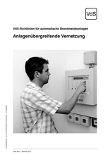 VdS-Richtlinien für automatische Brandmeldeanlagen - Anlagenübergreifende Vernetzung