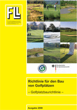 Richtlinie für den Bau von Golfplätzen (Golfplatzbaurichtlinie)