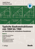 Produktabbildung:Typische Baukonstruktionen von 1860 bis 1960