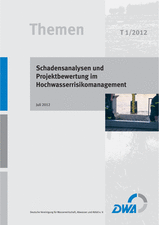 Schadensanalysen und Projektbewertung im Hochwasserrisikomanagement