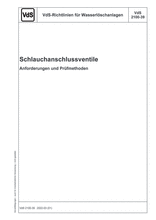 VdS-Richtlinien für Wasserlöschanlagen - Schlauchanschlussventile - Anforderungen und Prüfmethoden