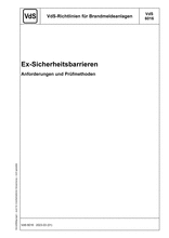 VdS Guidelines for Fire Detection and Fire Alarm Systems - Ex Safety Barriers - Requirements and Test Methods