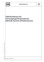 VdS Guidelines - VdS Guidelines for Remote Access Infrastructures