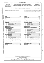Securing of loads on road vehicles - Wound strip steel, sheets and section steel